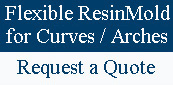 Request a quote for Flexible ResinMold
