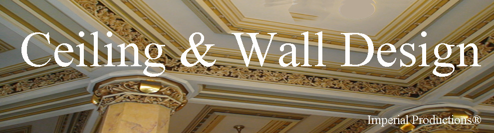 Imperial Ceiling and Wall Design 